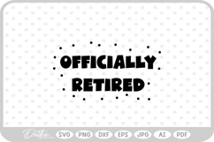 Retired Retirement Work SVG PNG DXF Product Image 1