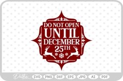 Do Not Open Before Dec 25th Christmas Stamp Gift SVG PNG DXF Product Image 1