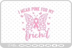 Butterfly Breast Cancer I Wear Pink For My Friend SVG PNG Product Image 1