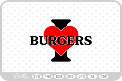 I Love Burgers Food Drink SVG PNG DXF Product Image 1