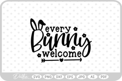 Every Bunny Welcome Easter Egg Hunt Quote SVG PNG DXF Product Image 1