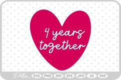 4 Years Together Heart SVG PNG DXF Product Image 1