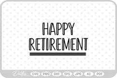 Retired Retirement Work SVG PNG DXF Product Image 1