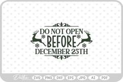 Do Not Open Before Dec 25th Christmas Stamp Gift SVG PNG DXF Product Image 1