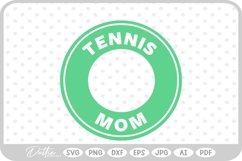 Tennis Mom Circle SVG PNG DXF Product Image 1