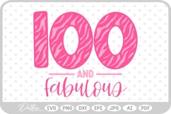 100 &amp; Fabulous Tiger Zebra Birthday Age Print SVG PNG DXF Product Image 1