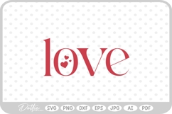 Love Script Text Valentine's Day Quote SVG PNG DXF Product Image 1