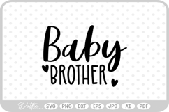 Brother Baby Quote Newborn Pregnancy SVG PNG DXF Product Image 1