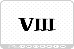 Roman Numeral SVG PNG DXF Product Image 1