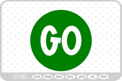 Go Sign SVG PNG DXF Product Image 1