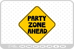 Party Work Zone Sign SVG PNG DXF Product Image 1