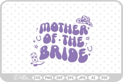 Mother of the Bride Cowgirl Rodeo Hen Party SVG PNG DXF Product Image 1