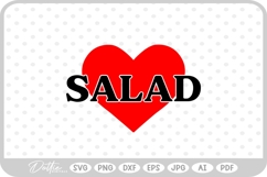 Love Salad Quote Heart SVG PNG DXF Product Image 1