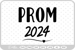 Prom 2024 SVG PNG DXF Product Image 1