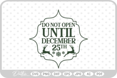 Do Not Open Before Dec 25th Christmas Stamp Gift SVG PNG DXF Product Image 1