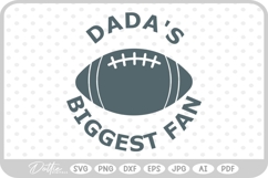 Football Dadas Biggest Fan SVG PNG DXF Product Image 1