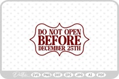 Do Not Open Before Dec 25th Christmas Stamp Gift SVG PNG DXF Product Image 1