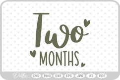 Two Months Baby Milestone SVG PNG DXF Product Image 1