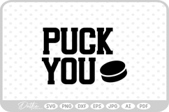 Ice Hockey Puck You Stick Sports Winter Quote SVG PNG DXF Product Image 1