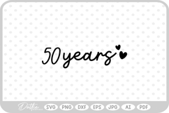 50 Years Hearts SVG PNG DXF Product Image 1
