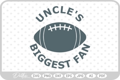 Football Uncles Biggest Fan SVG PNG DXF Product Image 1