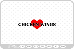 Love Chicken Wings Quote Heart SVG PNG DXF Product Image 1
