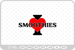I Love Smoothies Food Drink SVG PNG DXF Product Image 1