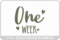 One Week Baby Milestone SVG PNG DXF Product Image 1
