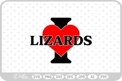I Love Lizards Pets Animals SVG PNG DXF Product Image 1