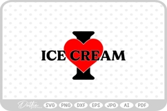 I Love Ice Cream Food Drink SVG PNG DXF Product Image 1