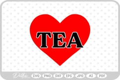 Love Tea Quote Heart SVG PNG DXF Product Image 1