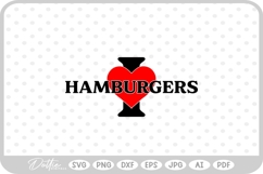 I Love Hamburgers Food Drink SVG PNG DXF Product Image 1