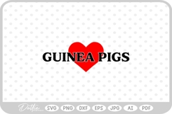 Love Guinea Pigs Pets Heart Animals SVG PNG DXF Product Image 1