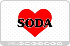 Love Soda Quote Heart SVG PNG DXF Product Image 1