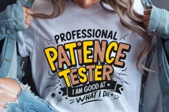 Funny Patience Tester SVG for Kids and Toddler Shirts Product Image 1