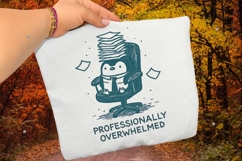 Professionally Overwhelmed PNG, Funny Penguin Office Humor Product Image 5