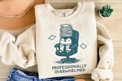 Professionally Overwhelmed PNG, Funny Penguin Office Humor Product Image 1
