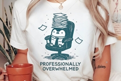 Professionally Overwhelmed PNG, Funny Penguin Office Humor Product Image 3