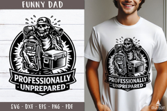 Professionally Unprepared SVG Funny Dad design