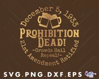 Prohibition Dead Svg | Vintage Beer Svg | Beer Sign Svg File Product Image 2