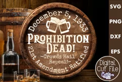 Prohibition Dead Svg | Vintage Beer Svg | Beer Sign Svg File Product Image 1