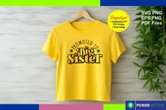 Promoted to Big Sister, Big Sister Shirt- SVG, PNG Product Image 2