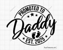 Promoted to Daddy Svg Png