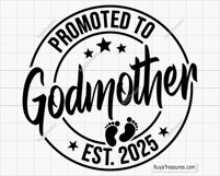 Promoted to Godmother 2025 Svg