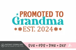 Promoted to grandma est. 2024 SVG , Blessed Grandparents SVG Product Image 1