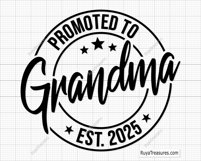 Promoted To Grandma EST 2025 Svg
