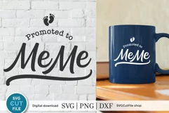 MeMe svg - Promoted to MeMe SVG file, perfect for creating an adorable Grandma MeMe shirt or tote bag!