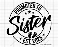 Promoted to Sister 2025 Svg