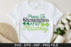 Prone To Shenanigans And SVG - St. Patrick&#039;s Day Design Product Image 1