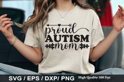 Proud autism mom - Autism Awareness SVG Design Product Image 1